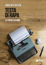 Testa di Rapa. La favola di Nino - Librerie.coop Testa di Rapa. La favola di Nino - Librerie.coop