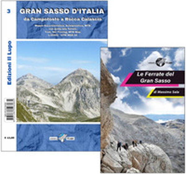 Gran Sasso d'Italia con guida alle ferrate. Da Campotosto a Rocca Calascio - Librerie.coop