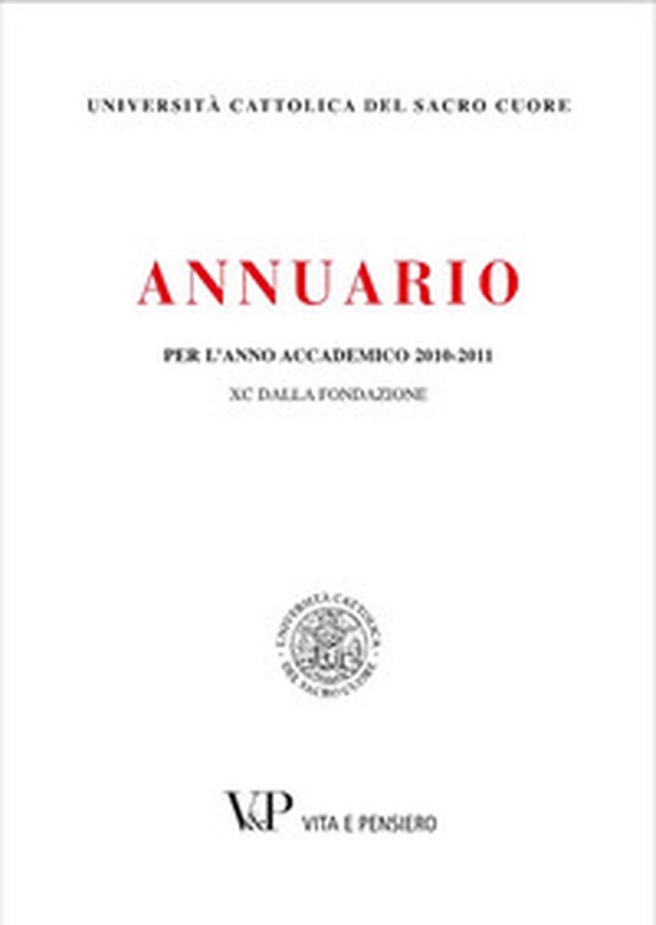 Annuario per l'anno accademico 2010-2011. 90° dalla fondazione - Librerie.coop Annuario per l'anno accademico 2010-2011. 90° dalla fondazione - Librerie.coop
