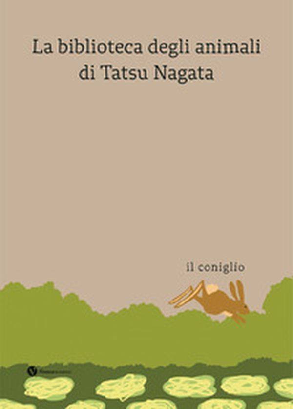 Il coniglio. La biblioteca degli animali di Tatsu Nagata - Librerie.coop Il coniglio. La biblioteca degli animali di Tatsu Nagata - Librerie.coop