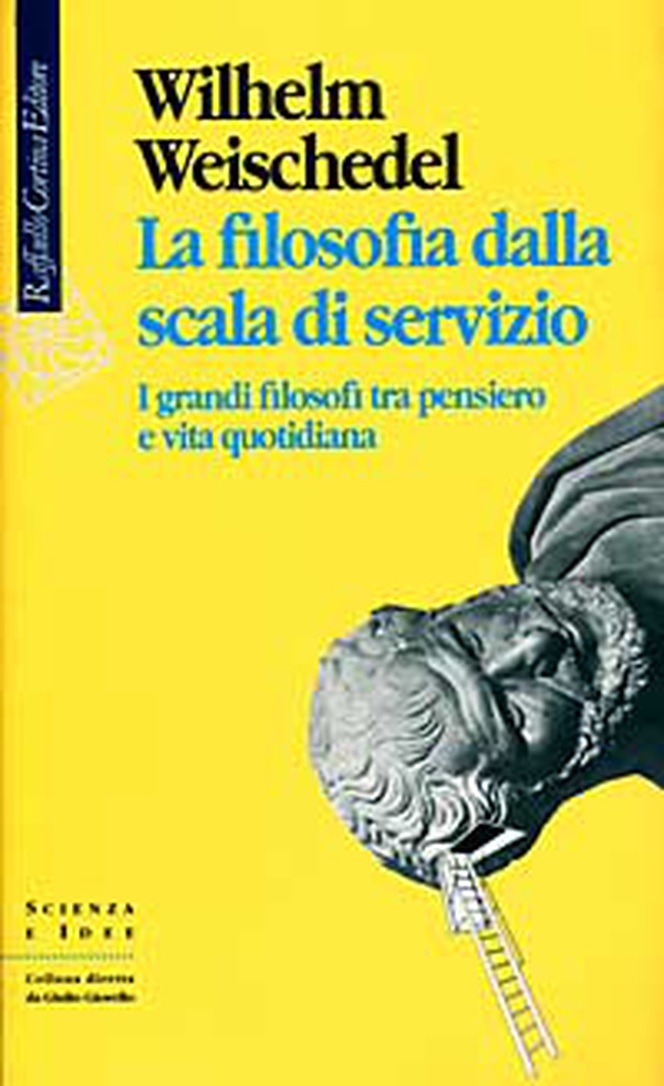 La filosofia dalla scala di servizio. I grandi filosofi tra pensiero e vita quotidiana - Librerie.coop La filosofia dalla scala di servizio. I grandi filosofi tra pensiero e vita quotidiana - Librerie.coop