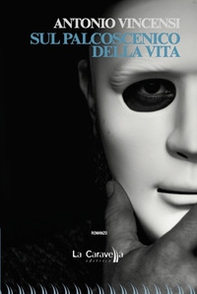 Sul palcoscenico della vita - Librerie.coop