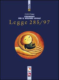 Legge 285/97. Politiche per l'infanzia e l'adolescenza - Librerie.coop