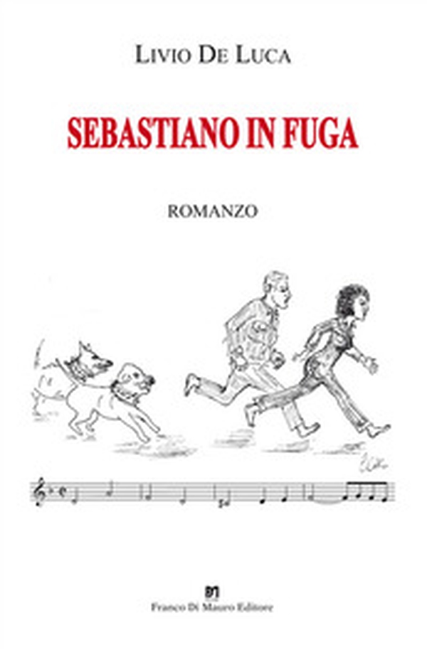 Sebastiano in fuga - Librerie.coop Sebastiano in fuga - Librerie.coop