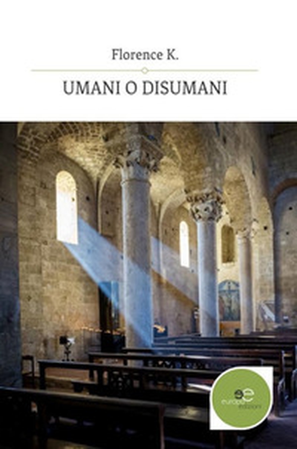 Umani o disumani. La casa di Aurora - Librerie.coop Umani o disumani. La casa di Aurora - Librerie.coop