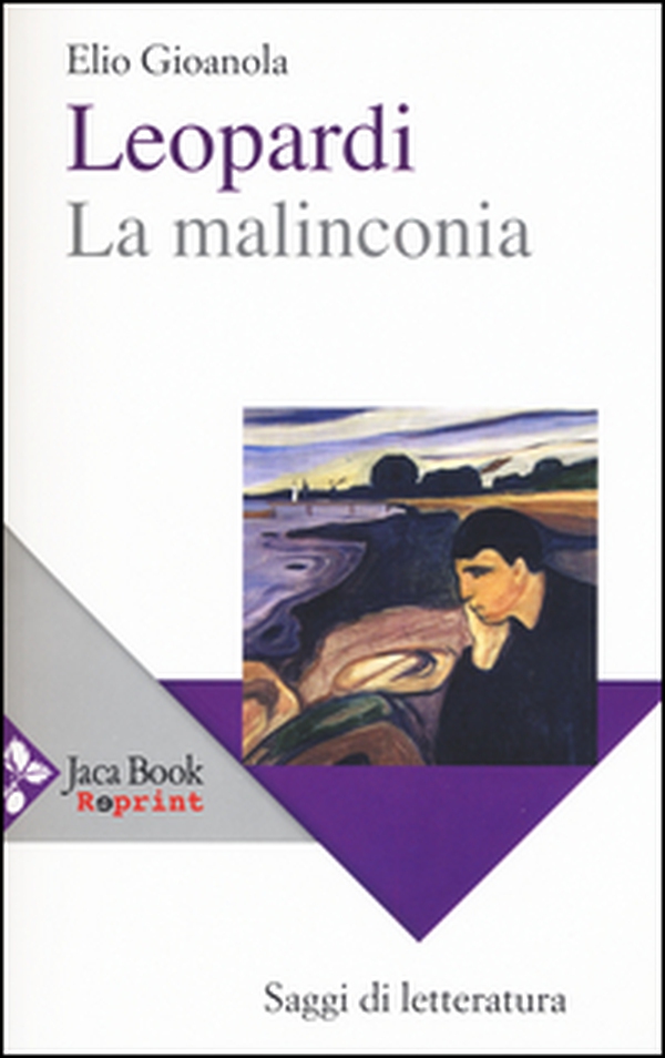 Leopardi, la malinconia - Librerie.coop Leopardi, la malinconia - Librerie.coop