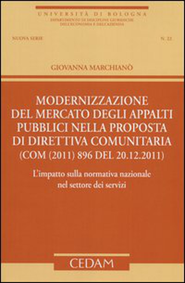Modernizzazione del mercato degli appalti pubblici nella proposta di direttiva comunitaria - Librerie.coop Modernizzazione del mercato degli appalti pubblici nella proposta di direttiva comunitaria - Librerie.coop