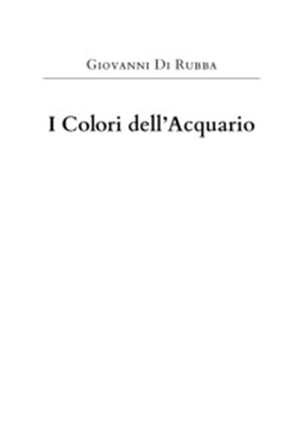 I colori dell'acquario - Librerie.coop I colori dell'acquario - Librerie.coop