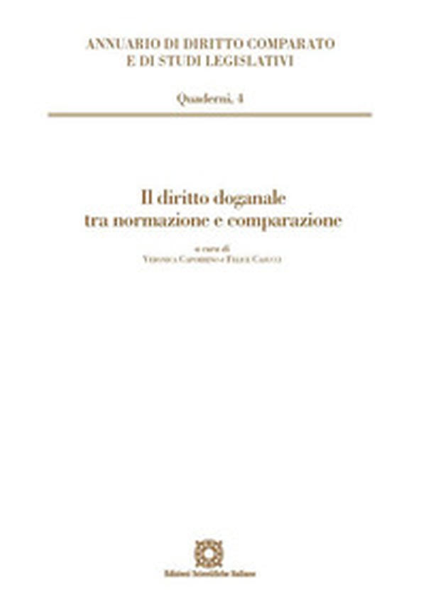Il diritto doganale tra normazione e comparazione - Librerie.coop Il diritto doganale tra normazione e comparazione - Librerie.coop