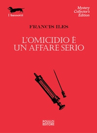 L'omicidio è un affare serio - Librerie.coop