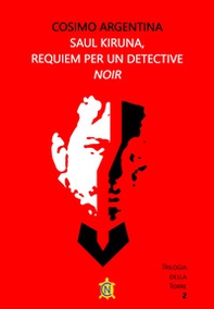 Saul Kiruna, requiem per un detective - Librerie.coop