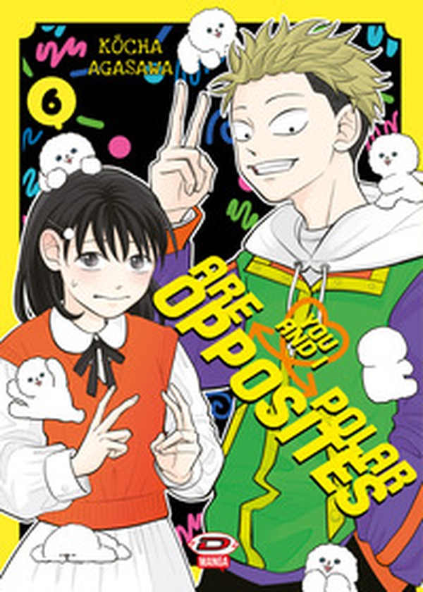 You and I are polar opposites - Vol. 6 - Librerie.coop You and I are polar opposites - Vol. 6 - Librerie.coop