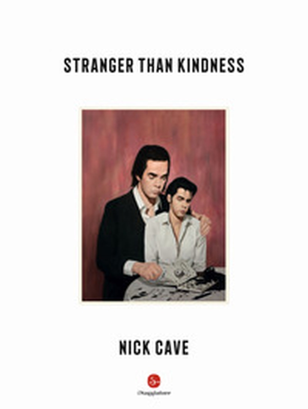 Stranger than kindness - Librerie.coop Stranger than kindness - Librerie.coop