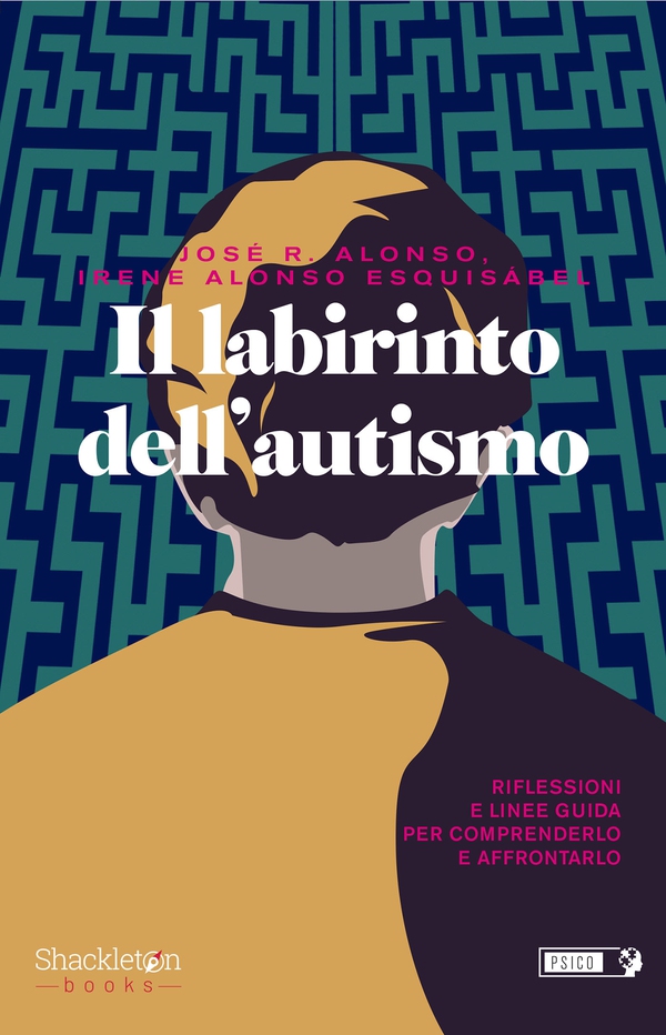 IL LABIRINTO DELL’AUTISMO - Librerie.coop IL LABIRINTO DELL’AUTISMO - Librerie.coop