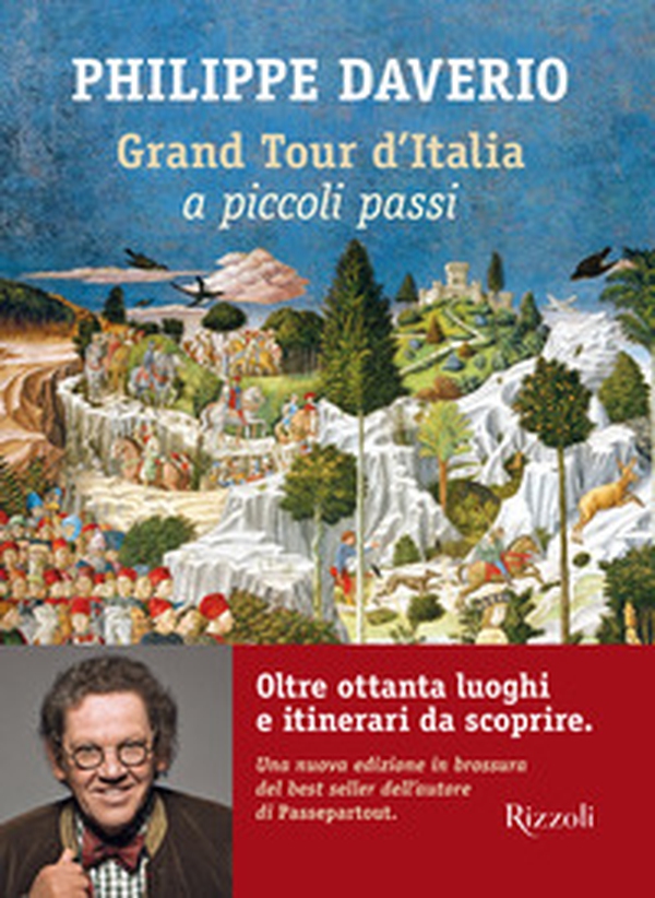 Grand tour d'Italia a piccoli passi - Librerie.coop Grand tour d'Italia a piccoli passi - Librerie.coop