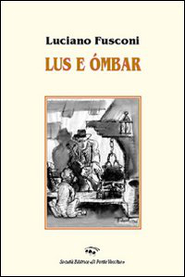 Lus e ombar - Librerie.coop Lus e ombar - Librerie.coop