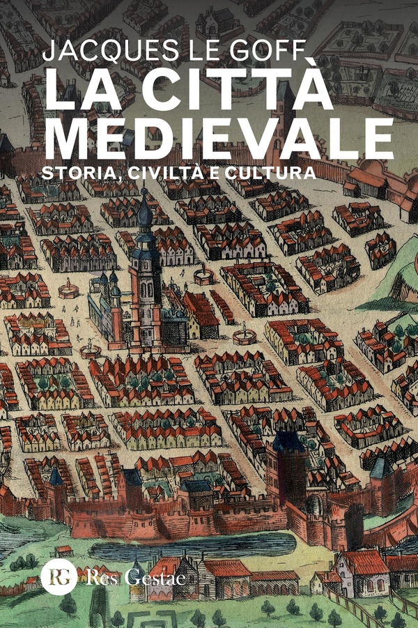 La città medievale - Librerie.coop La città medievale - Librerie.coop