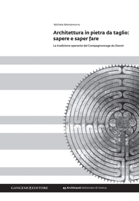 Architettura in pietra da taglio: sapere e saper fare - Librerie.coop Architettura in pietra da taglio: sapere e saper fare - Librerie.coop