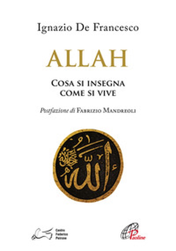 Allah. Come si insegna come si vive - Librerie.coop Allah. Come si insegna come si vive - Librerie.coop