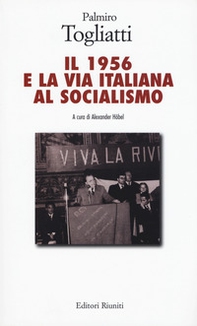 Il 1956 e la via italiana al socialismo - Librerie.coop