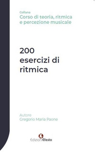 200 esercizi di ritmica - Librerie.coop 200 esercizi di ritmica - Librerie.coop
