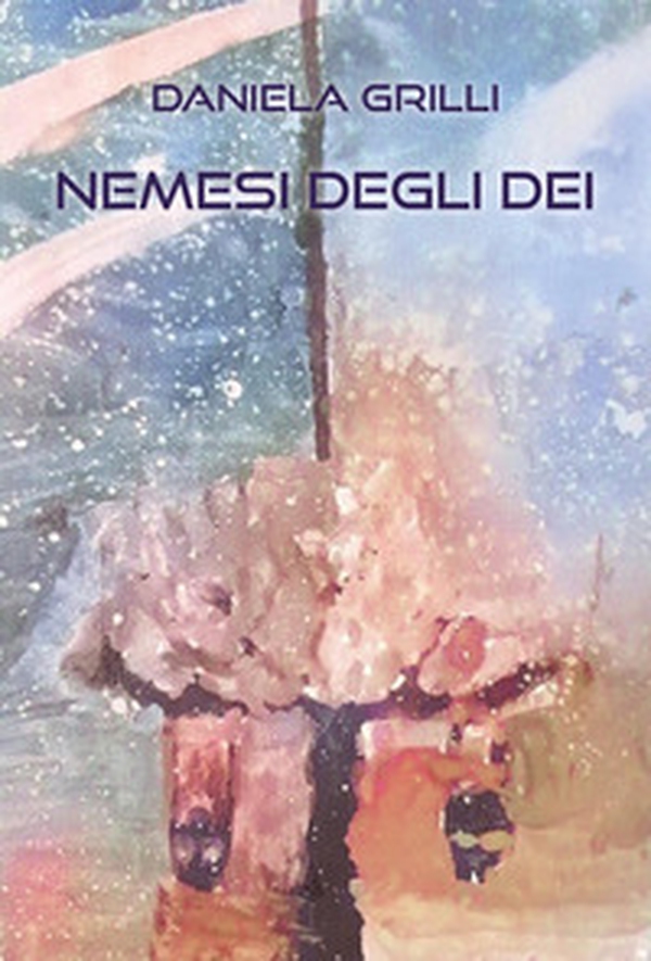 Nemesi degli dei - Librerie.coop Nemesi degli dei - Librerie.coop