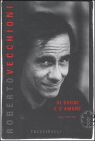 Di sogni e d'amore. Poesie 1960-1964 - Librerie.coop