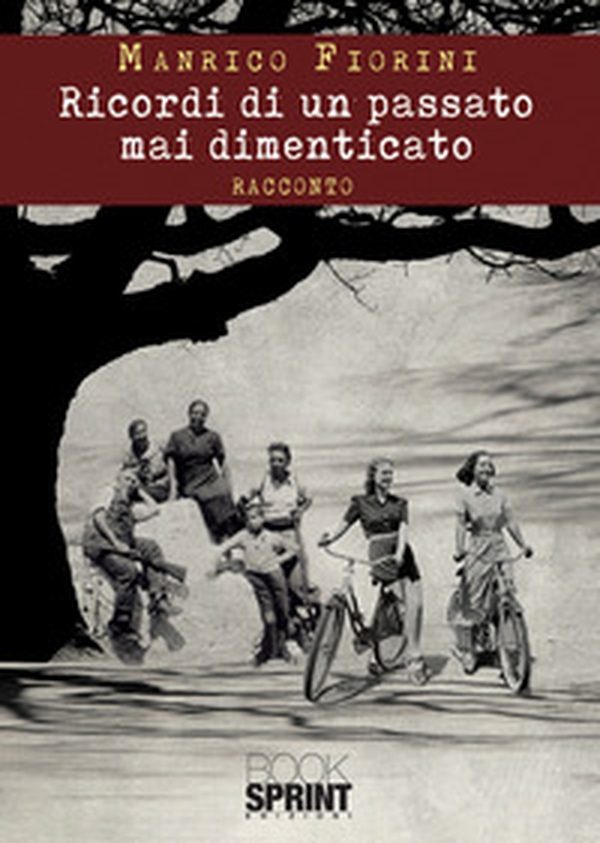 Ricordi di un passato mai dimenticato - Librerie.coop Ricordi di un passato mai dimenticato - Librerie.coop