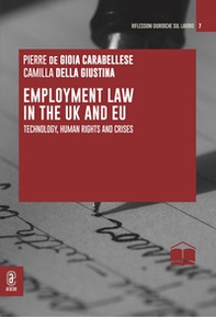 Employment Law in the UK and EU. Technology, human rights and crises - Librerie.coop