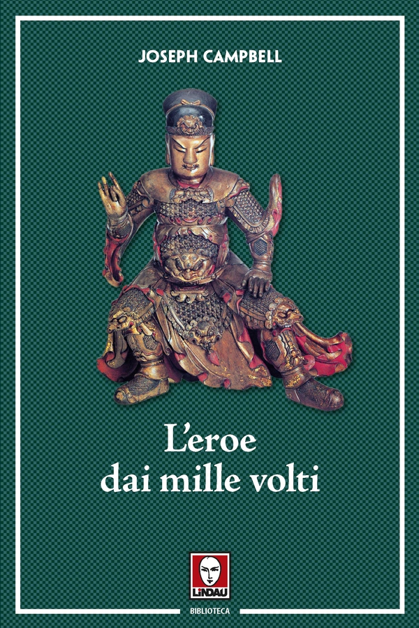 L'eroe dai mille volti - Librerie.coop L'eroe dai mille volti - Librerie.coop