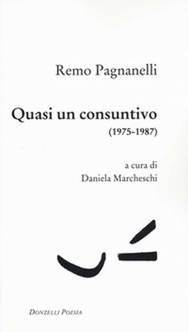 Quasi un consuntivo (1975-1987) - Librerie.coop Quasi un consuntivo (1975-1987) - Librerie.coop
