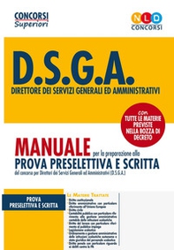 Concorso 2004 DSGA. Manuale per la prova preselettiva e prova scritta - Librerie.coop