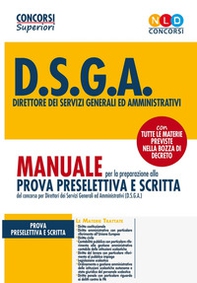 Concorso 2004 DSGA. Manuale per la prova preselettiva e prova scritta - Librerie.coop Concorso 2004 DSGA. Manuale per la prova preselettiva e prova scritta - Librerie.coop