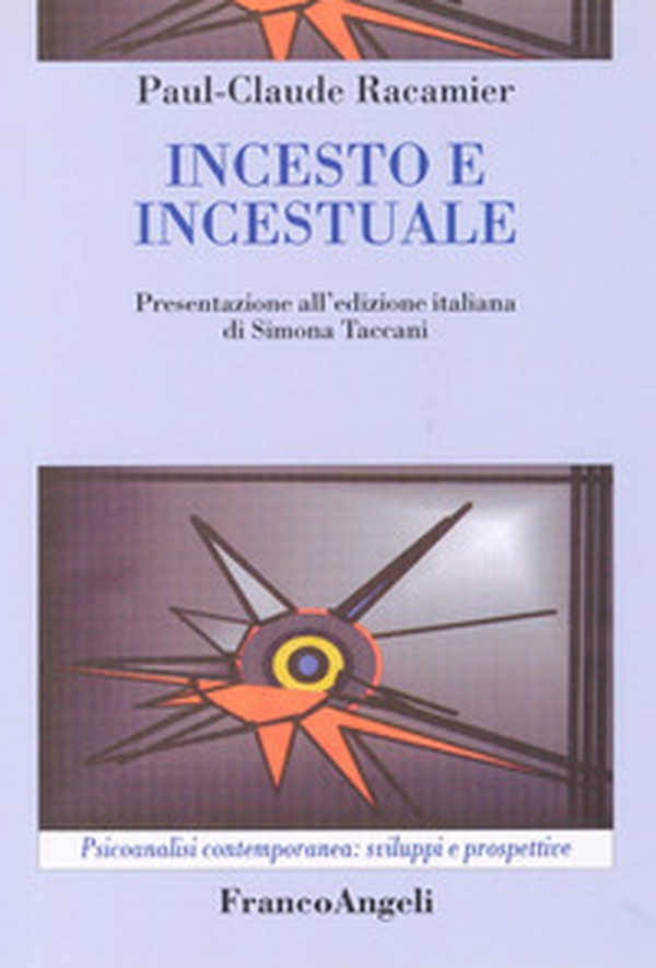 Incesto e incestuale - Librerie.coop Incesto e incestuale - Librerie.coop