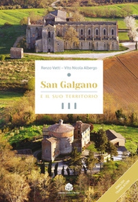 San Galgano e il suo territorio. Ediz. italiana e inglese - Librerie.coop