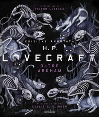H.P. Lovecraft. Oltre Arkham. Edizione annotata - Librerie.coop