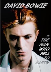 David Bowie. The man who fell to earth. Ediz. inglese, francese e tedesca. 40th Anniversary Edition - Librerie.coop