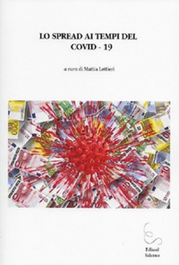 Lo spread ai tempi del Covid-19 - Librerie.coop Lo spread ai tempi del Covid-19 - Librerie.coop