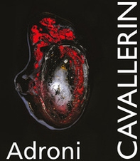 Sergio Cavallerin. Adroni - Librerie.coop