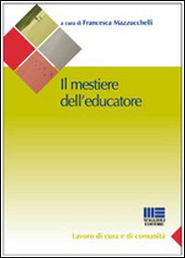 Il mestiere di educatore - Librerie.coop Il mestiere di educatore - Librerie.coop