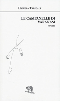 Le campanelle di Varanasi - Librerie.coop