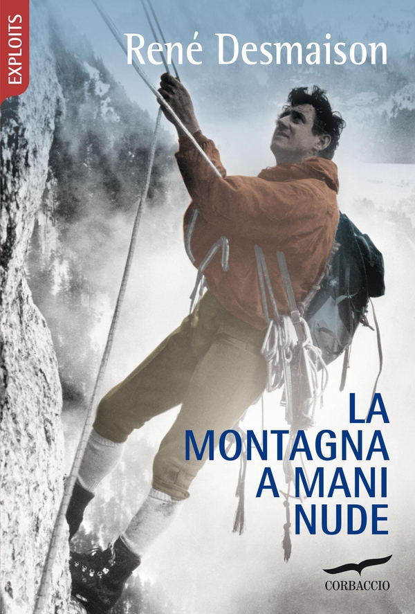 La montagna a mani nude - Librerie.coop La montagna a mani nude - Librerie.coop