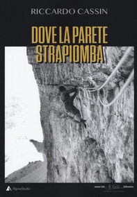 Dove la parete strapiomba - Librerie.coop Dove la parete strapiomba - Librerie.coop