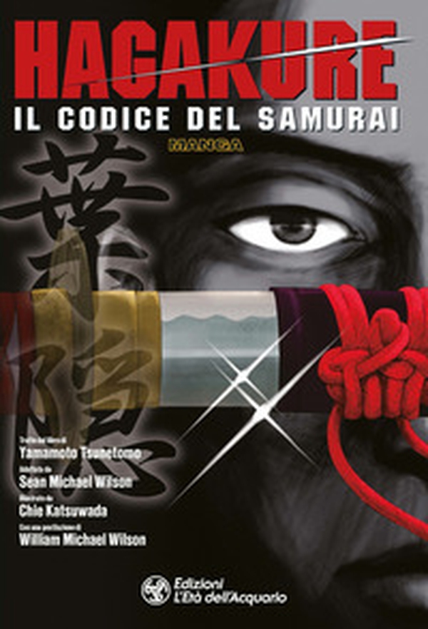 Hagakure. Il codice del samurai - Librerie.coop Hagakure. Il codice del samurai - Librerie.coop