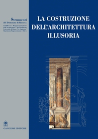 La costruzione dell’architettura illusoria - Librerie.coop La costruzione dell’architettura illusoria - Librerie.coop