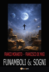 Funamboli e sogni - Librerie.coop