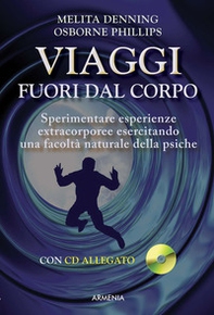 Viaggi fuori dal corpo - Librerie.coop