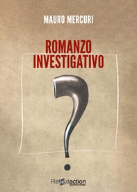 Romanzo investigativo - Librerie.coop Romanzo investigativo - Librerie.coop