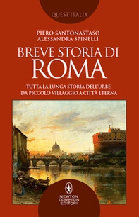 Breve storia di Roma. Tutta la lunga storia dell'Urbe: da piccolo villaggio a Città Eterna - Librerie.coop Breve storia di Roma. Tutta la lunga storia dell'Urbe: da piccolo villaggio a Città Eterna - Librerie.coop