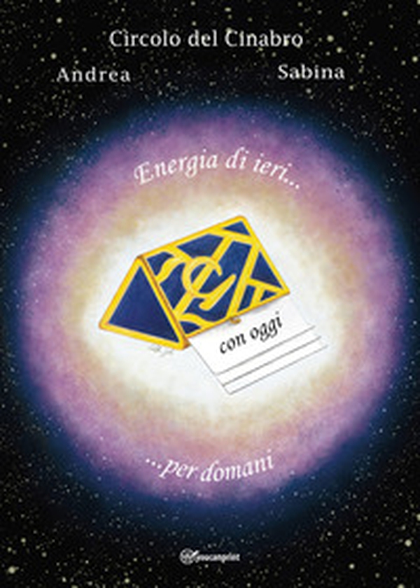 Energia di ieri... con oggi... per domani - Librerie.coop Energia di ieri... con oggi... per domani - Librerie.coop